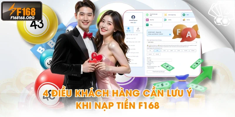 4 điều khách hàng cần lưu ý khi nạp tiền F168