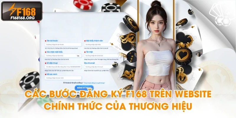 Các bước đăng ký F168 trên website chính thức của thương hiệu