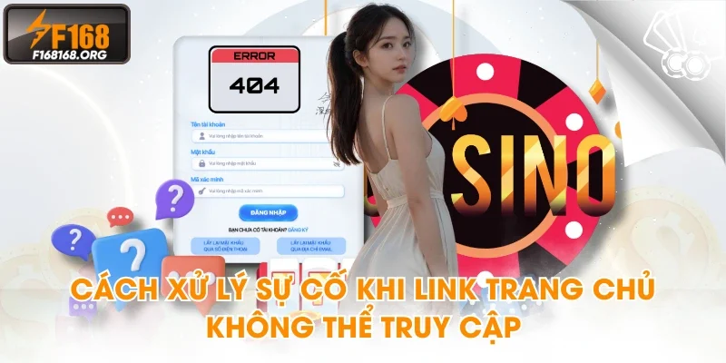 Cách xử lý sự cố khi link trang chủ không thể truy cập