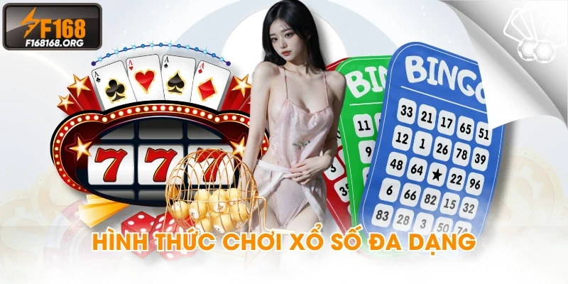 Hình thức chơi xổ số đa dạng