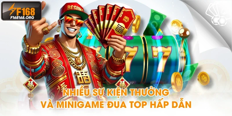 Nhiều sự kiện thưởng và minigame đua top hấp dẫn