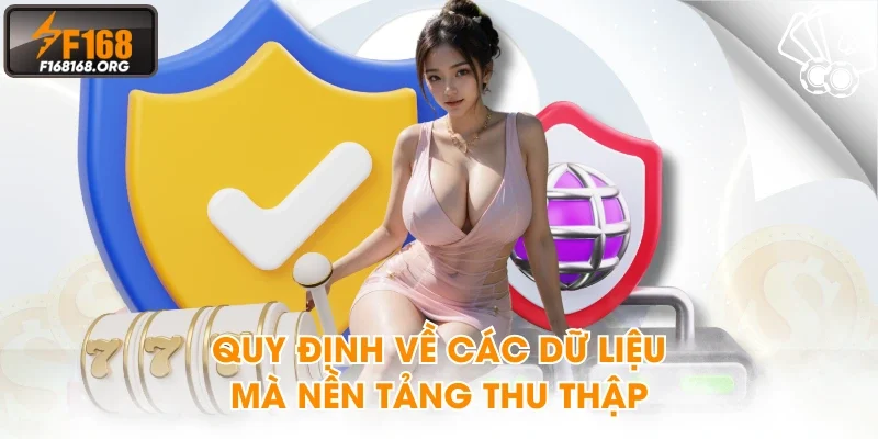 Quy định về các dữ liệu mà nền tảng thu thập