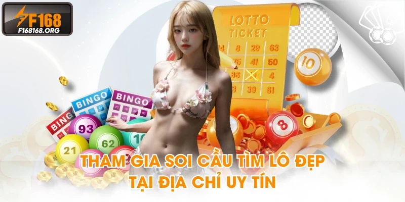 Tham gia soi cầu tìm lô đẹp tại địa chỉ uy tín