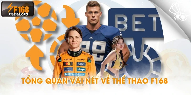 Tổng quan vài nét về thể thao F168